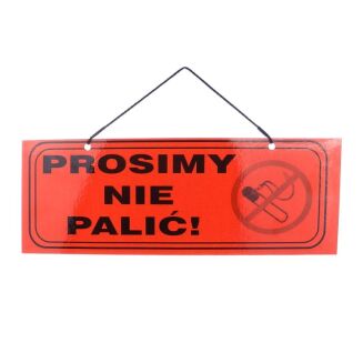 Tablica informacyjna promocyjna PROSIMY NIE PALIĆ