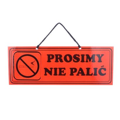 Tablica informacyjna PROSIMY NIE PALIĆ